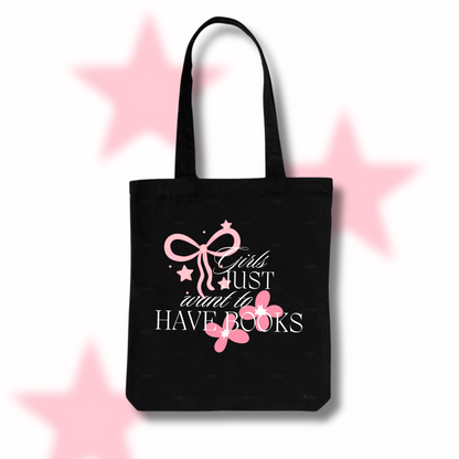 Girls Just Want To Have Books| Standard Tote bag | Black | Coquette